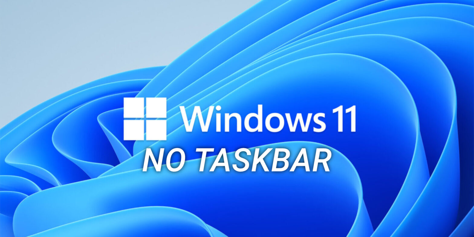 Windows 11 taskbar disappear